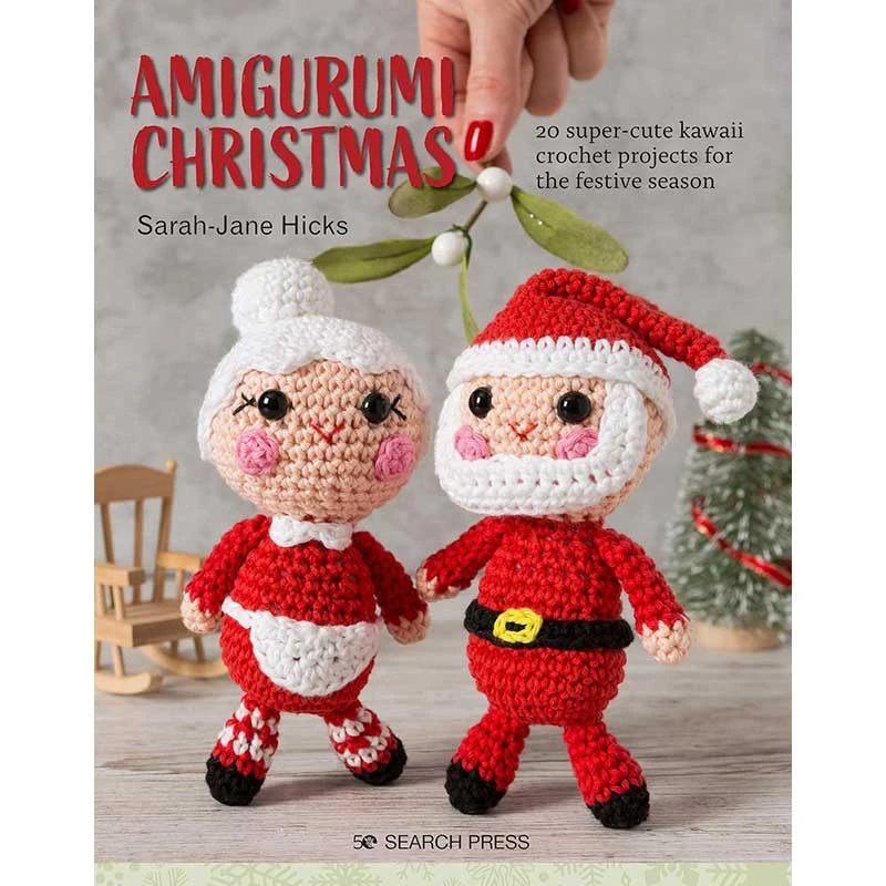 Amigurumi Christmas - Sarah Jayne Hicks 3 Amigurumi Christmas - Sarah Jayne Hicks