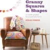 Granny Squares & Shapes By Susan Pinner